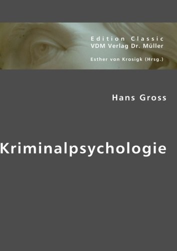 Criminalpsychologie (9783836437493) by Gross, Hans