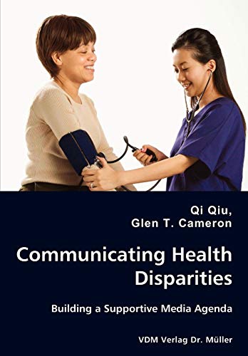Stock image for Communicating Health Disparities - Building a Supportive Media Agenda for sale by Chiron Media