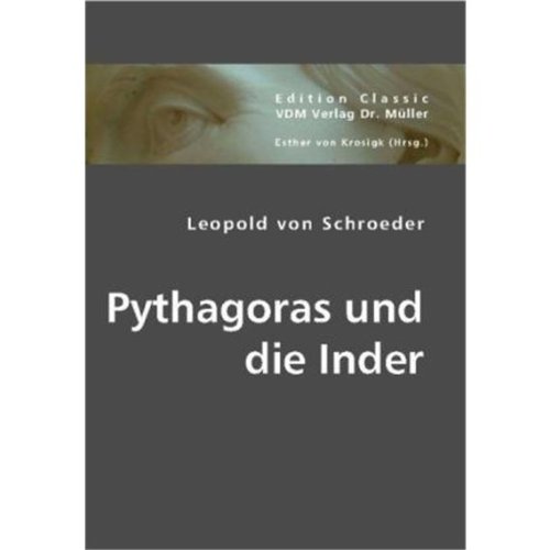 Pythagoras und die Inder (9783836441308) by [???]