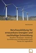 Stock image for Hornickel Heidi: Berufsausbildung fr erneuerbare Energien u for sale by Buchpark