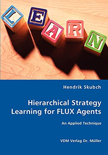 Stock image for Hierarchical Strategy Learning for FLUX Agents for sale by Chiron Media