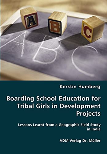 9783836453578: Boarding School Education for Tribal Girls in Development Projects