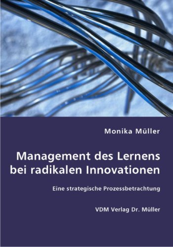 Beispielbild fr Management des Lernens bei radikalen Innovationen: Eine strategische Prozessbetrachtung zum Verkauf von medimops
