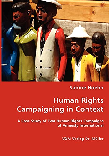 Stock image for Human Rights Campaining in Context for sale by Chiron Media