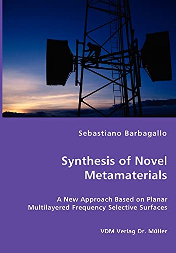 9783836458047: Synthesis of Novel Metamaterials