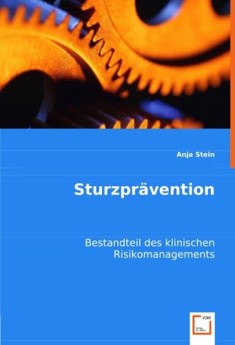 Stock image for Sturzprvention: Bestandteil des klinischen Risikomanagements for sale by medimops