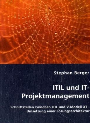 ITIL und IT-Projektmanagement (9783836462839) by [???]