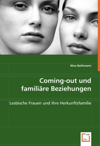 9783836464895: Coming-out und familire Beziehungen: Lesbische Frauen und ihre Herkunftsfamilie