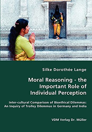 Beispielbild fr Moral Reasoning - the Important Role of Individual Perception zum Verkauf von Lucky's Textbooks