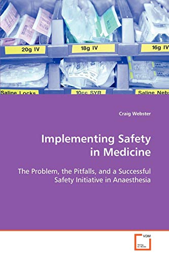 Stock image for Implementing Safety in Medicine for sale by Lucky's Textbooks