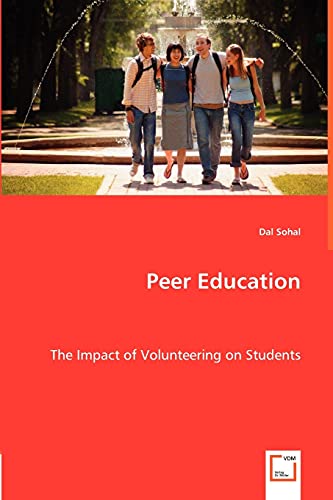 Stock image for Peer Education: The Impact of Volunteering on Students for sale by medimops