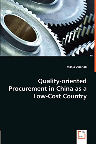 Stock image for Quality-oriented Procurement in China as a Low-Cost Country for sale by Chiron Media