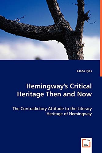 Stock image for Hemingway's Critical Heritage Then and Now for sale by Chiron Media