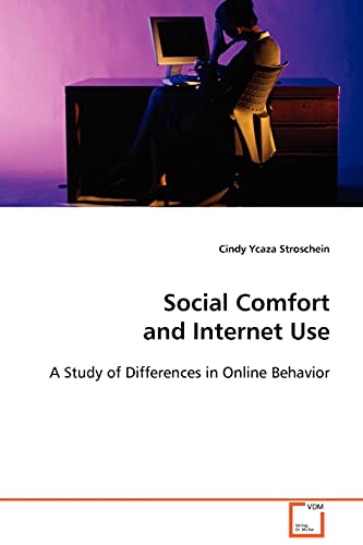 Beispielbild fr Social Comfort and Internet Use zum Verkauf von Chiron Media