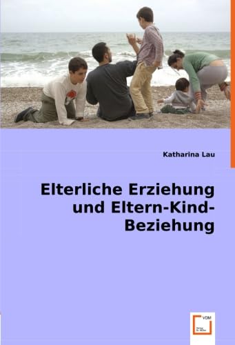 Image d?archive pour Elterliche Erziehung und Eltern-Kind-Beziehung