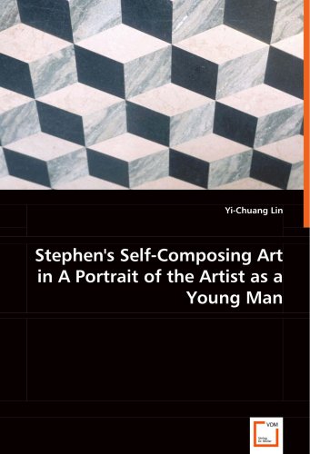 Beispielbild f�r Stephen's Self-Composing Art in A Portrait of the Artist as a Young Man zum Verkauf von Revaluation Books