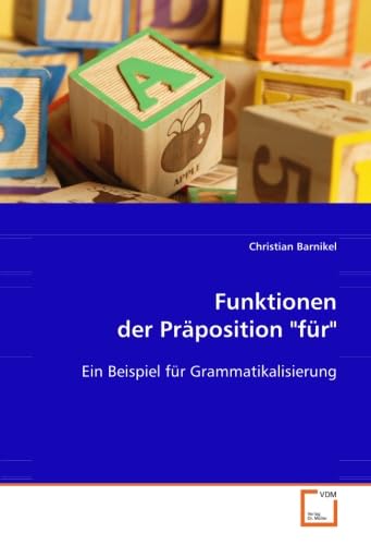 Imagen de archivo de Funktionen Der Prposition "Fr": Ein Beispiel Fr Grammatikalisierung a la venta por Revaluation Books