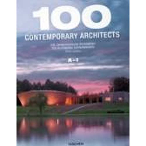 9783836500920: 100 Contemporary Architects (Italian, Spanish and Portuguese Edition)