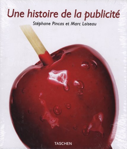 Imagen de archivo de Une histoire de la publicit 1842-2006 a la venta por Ammareal