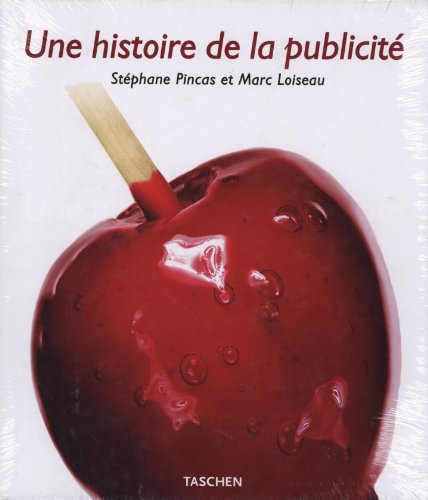 Stock image for Une histoire de la publicit 1842-2006 for sale by Ammareal