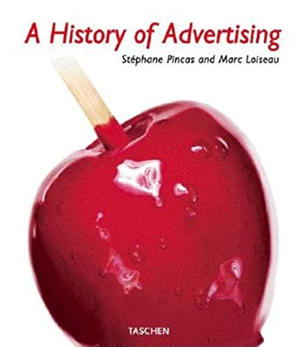 Imagen de archivo de A History of Advertising a la venta por ThriftBooks-Atlanta