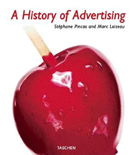 Stock image for A History of Advertising for sale by ThriftBooks-Atlanta