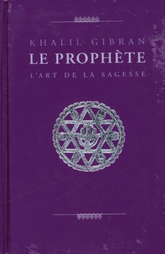 9783836502597: Le prophte : L'art de la sagesse