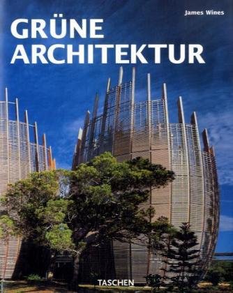 GrÃ¼ne Architektur (9783836503198) by James Wines