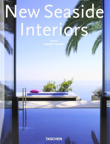 New Seaside Interiors (9783836503877) by Taschen, Angelika