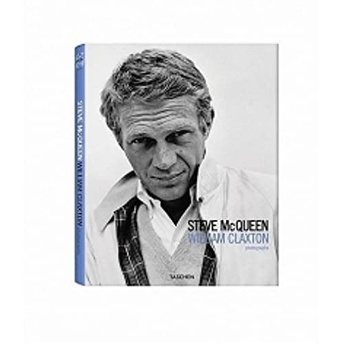 William Claxton. Steve McQueen (Italian, Spanish and Portuguese Edition) (9783836503921) by [???]