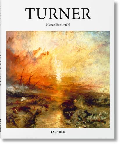 9783836504546: J. M. W. Turner: 1775-1851: The World of Light and Colour