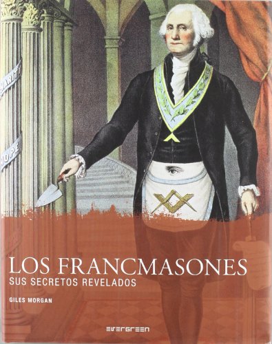 9783836504591: Francmasones - sus secretos revelados