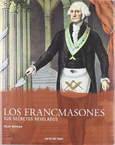 Stock image for Los Francmasones. Sus secretos revelados for sale by Librera 7 Colores