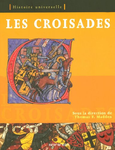 9783836507646: Les croisades