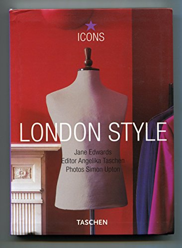 Beispielbild fr London Style (Taschen 25th Anniversary Icon Series) zum Verkauf von SecondSale