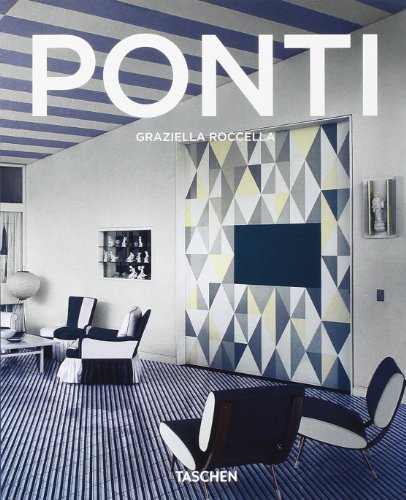 Gio Ponti. 1891 - 1979. Maestro della leggerezza. - Roccella, Graziella (Text in Italienisch).