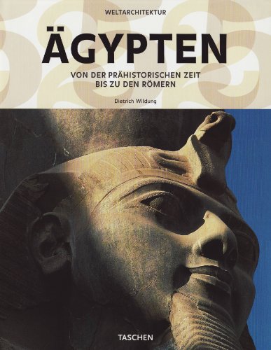 9783836510288: Weltarchtektur - gypten: Von der Prhistorischen Zeit bis zu den Rmern