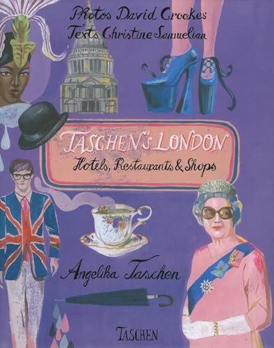 Stock image for Taschen's London: Hotels, Restaurants and Shops for sale by Greener Books