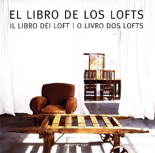 9783836511520: Book of lofts. Ediz. italiana, spagnola e portoghese (Evergreen)