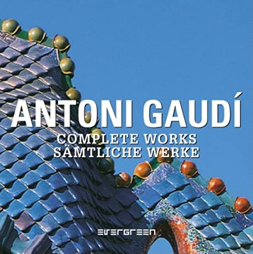 Beispielbild fr Antoni Gaudi . Complete works.Smtliche Werke. zum Verkauf von Versandantiquariat Aigner