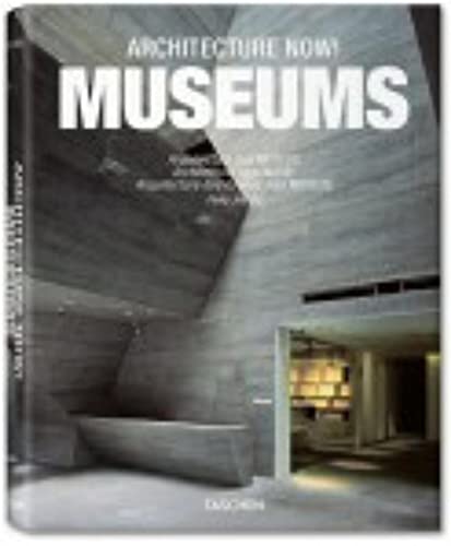 Imagen de archivo de Architecture Now! Museums. a la venta por Antiquariat Matthias Wagner