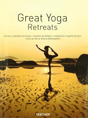 9783836512374: Great Yoga Retreats (Italian, Spanish and Portuguese Edition)