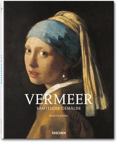 9783836513746: Vermeer: 1632 - 1675 Verhllung der Gefhle