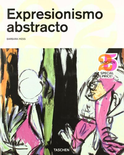 9783836513838: Expresionismo Abstracto (Spanish Edition)