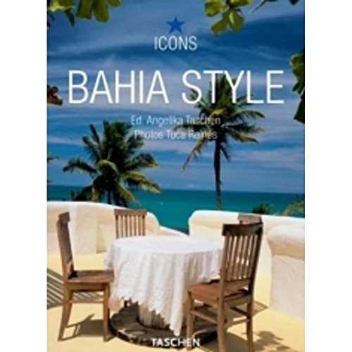 9783836515108: Bahia style. Ediz. italiana, spagnola e portoghese