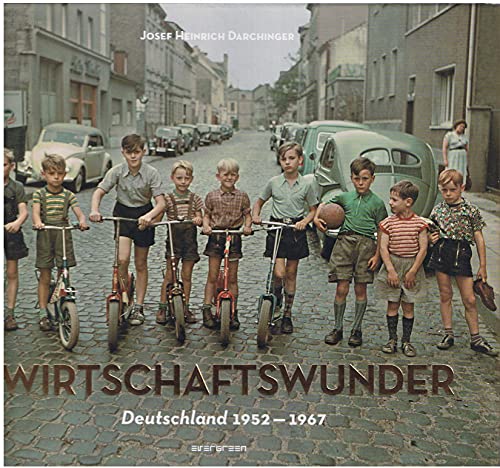 Wirtschaftswunder Deutschland 1952-167 - Darchinger Josef Heinrich