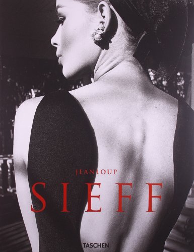 Jeanloup Sieff: 40 Years of Photography / 40 Jahre Fotografie / 40 Ans De Photographie. - Jeanloup, Sieff