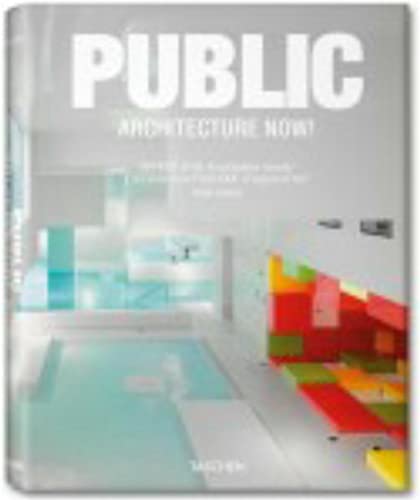 9783836517324: Public Architecture Now!: L'architecture publique d'aujourd'hui ! Edition franais-anglais-allemand