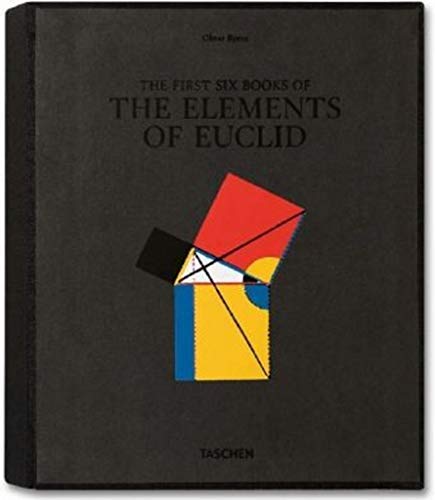 Imagen de archivo de The first six books of The Elements of Euclid. In which coloured diagrams and symbols are used instead of letters for the greater ease of learners. a la venta por Antiquariat & Verlag Jenior