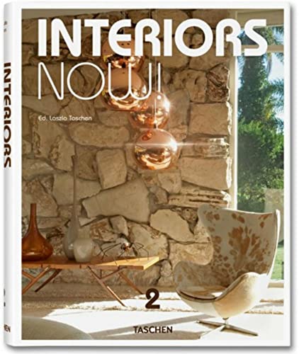 Interiors now!; Teil: 2. ed. Laszlo Taschen. [Texts. Transl. Philippe Safavi .]
